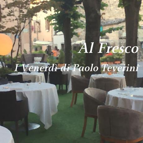 Al Fresco: I Venerdì di Paolo Teverini